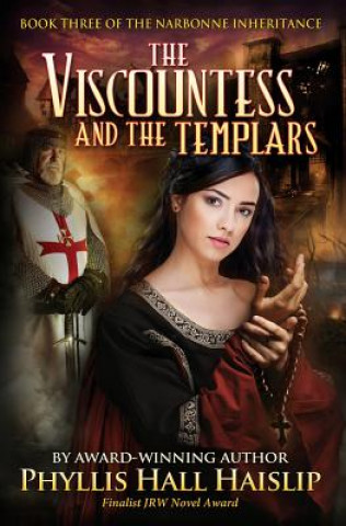 Книга The Viscountess and the Templars Phyllis Hall Haislip