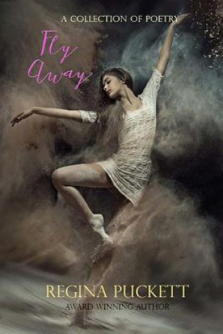 Kniha Fly Away Regina Puckett