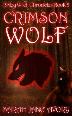 Kniha Crimson Wolf Sarah Jane Avory