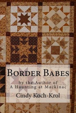 Knjiga Border Babes Cindy Koch-Krol