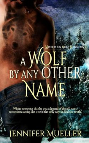 Carte A Wolf by any other Name Jennifer Mueller