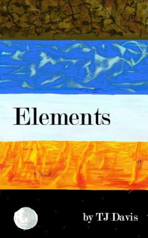 Knjiga Elements TJ Davis