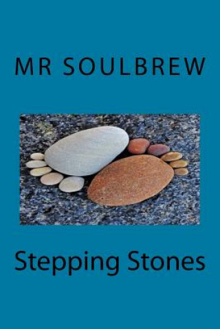 Kniha Stepping Stones MR Soulbrew