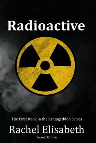 Knjiga Radioactive Rachel Elisabeth