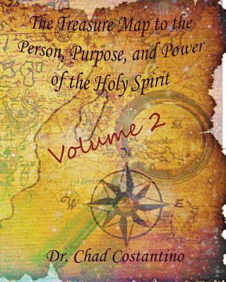 Libro The Treasure Map to the Person, Purpose, and Power of the Holy Spirit: Volume 2: A Devotional for Youth Dr Chad Costantino