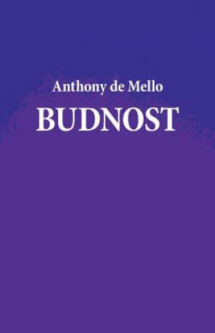 Kniha Budnost Anthony De Mello