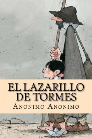 Kniha El Lazarillo de Tormes Anonimo Anonimo