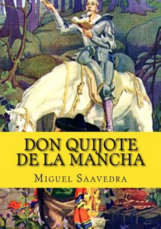 Książka Don Quijote de la Mancha Miguel De Cervantes Saavedra