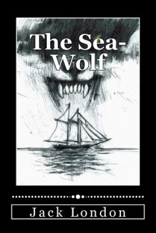 Knjiga The Sea-Wolf Jack London