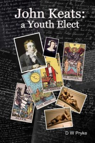 Kniha John Keats - A Youth Elect MR D W Pryke
