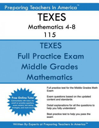 Kniha TEXES Mathematics 4-8 115: TEXES 115 Math Exam Preparing Teachers in America