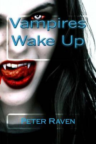 Book Vampires Wake Up Peter T Raven
