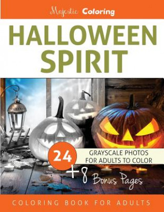 Book Halloween Spirit: Grayscale Coloring Book for Adults Majestic Coloring