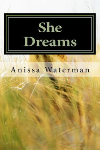 Книга She Dreams Anissa T Waterman