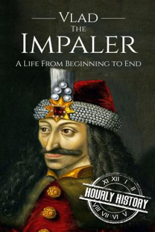 Книга Vlad the Impaler Hourly History