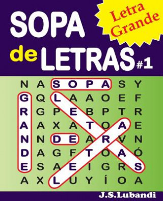 Książka SOPA de LETRAS #1 (Letra Grande) J S Lubandi