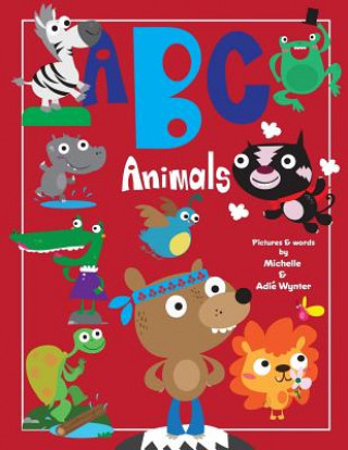 Livro ABC Animals Michelle Wynter