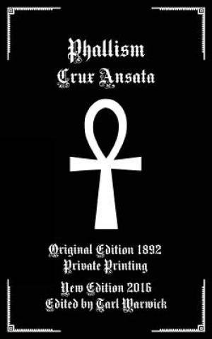 Książka Phallism: Crux Ansata Private Printing