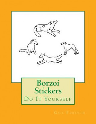 Книга Borzoi Stickers: Do It Yourself Gail Forsyth