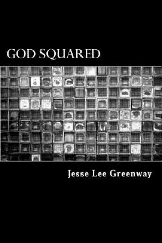 Knjiga God Squared Jesse Lee Greenway