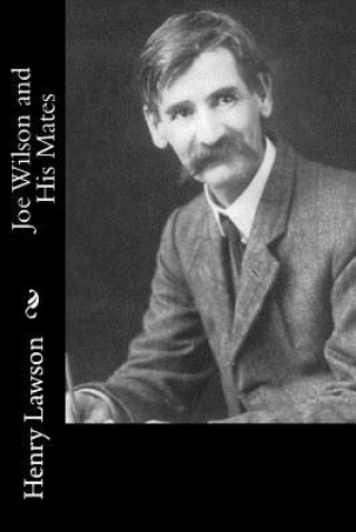 Libro Joe Wilson and His Mates Henry Lawson