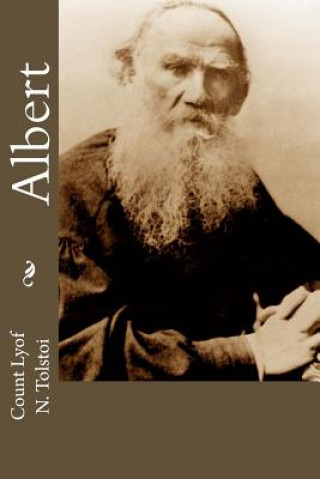 Knjiga Albert Count Lyof N Tolstoi