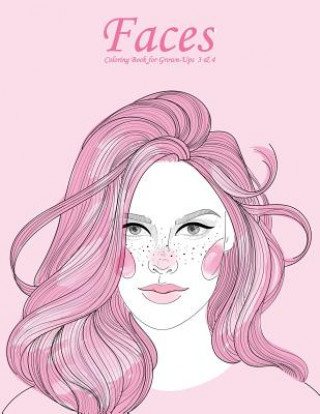 Książka Faces Coloring Book for Grown-Ups 3 & 4 Nick Snels