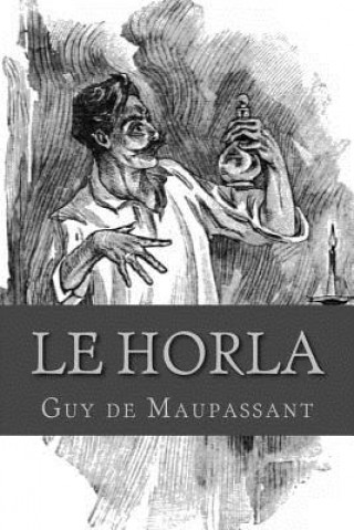 Knjiga Le Horla Guy de Maupassant