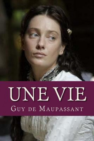 Kniha Une Vie Guy de Maupassant