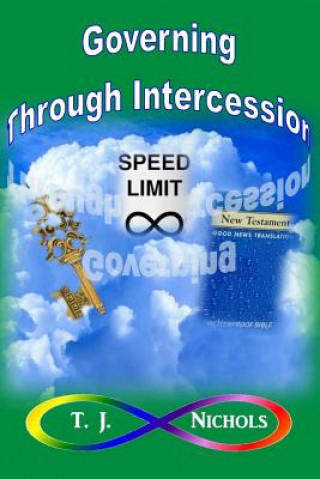 Buch Governing Through Intercession T J Nichols