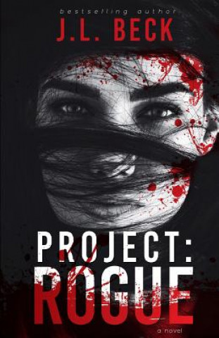 Kniha Project: Rogue J L Beck