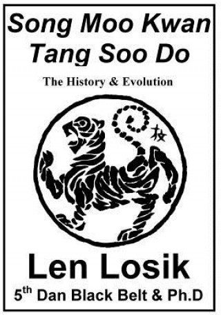 Książka Song Moo Kwan Tang Soo Do Len Losik Ph D