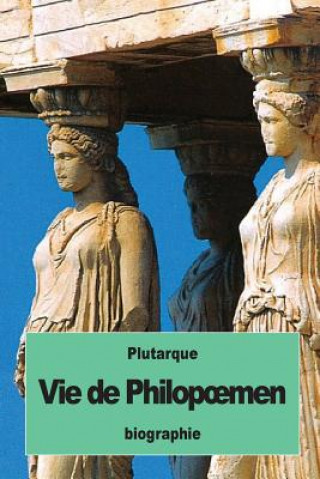 Buch Vie de Philopoemen Plutarque