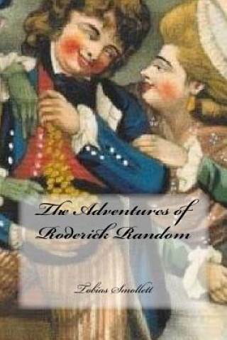 Книга The Adventures of Roderick Random Tobias Smollett