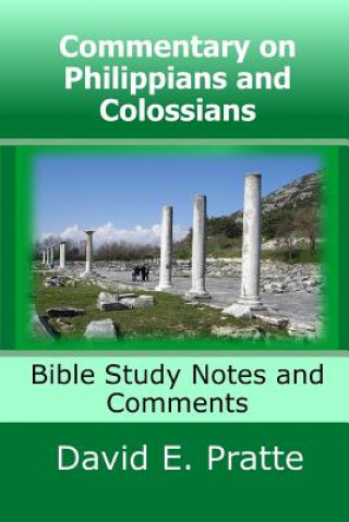 Könyv Commentary on Philippians and Colossians David E Pratte