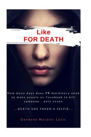 Knjiga Like FOR DEATH Mrs Gordana Malasic Lazic