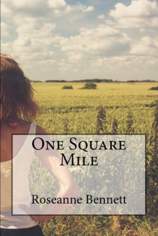 Kniha One Square Mile Roseanne Bennett