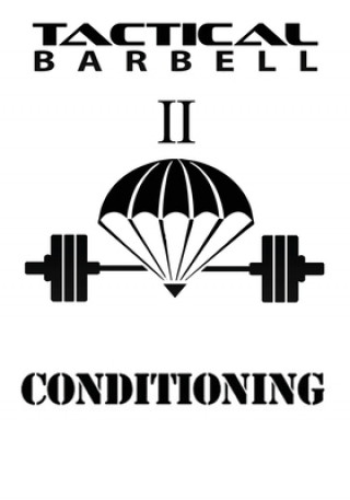 Książka Tactical Barbell 2: Conditioning K  Black