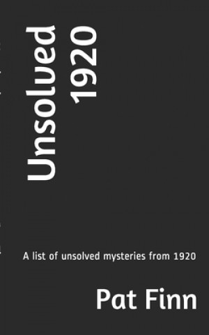 Knjiga Unsolved 1920 MR Pat Finn