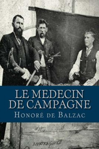 Knjiga Le Medecin de campagne Honore De Balzac