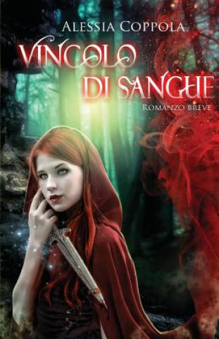 Könyv Vincolo di Sangue Alessia Coppola