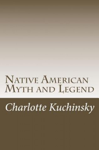 Carte Native American Myth and Legend MS Charlotte Kuchinsky