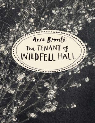 Kniha The Tenant Of Wildfell Hall Anne Bronte