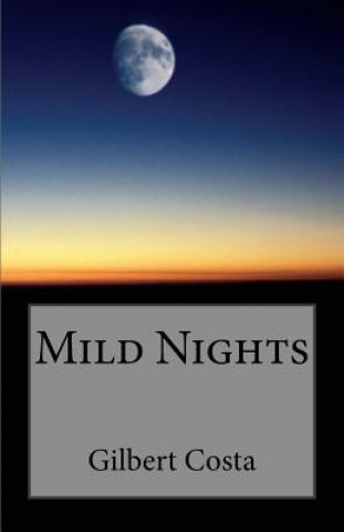 Knjiga Mild Nights M Gilbert Costa