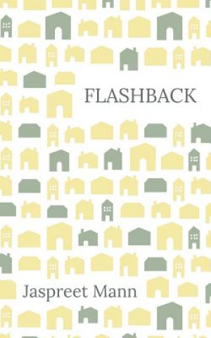Knjiga Flashback Jaspreet Mann