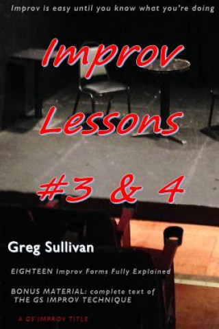 Knjiga Improv Lessons #3 & 4 Greg Sullivan