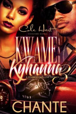 Knjiga Kwame and Kyhanna 3 Chante Amor