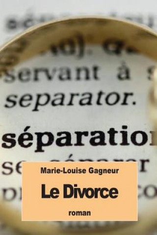 Carte Le Divorce Marie-Louise Gagneur