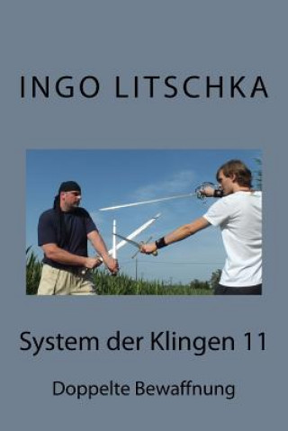 Kniha System der Klingen 11 Ingo Litschka