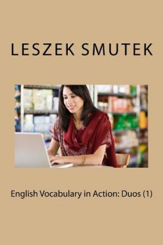 Könyv English Vocabulary in Action: Duos (1) Leszek Smutek